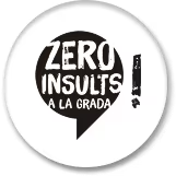 Zero Insults a la Grada